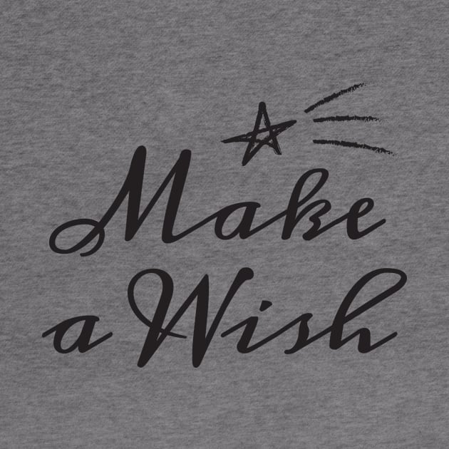 Make A Wish Black Typography by DailyQuote